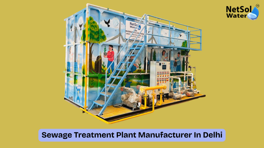 Sewage Treatment Plant Manufacturer In Delhi Sewage Treatment Plant Manufacturer In Delhi
